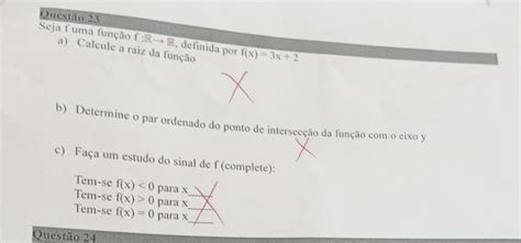 Seja Uma Função F Definida Por Fx3x2 A Calcule A Raiz Da Função B Determine O Par