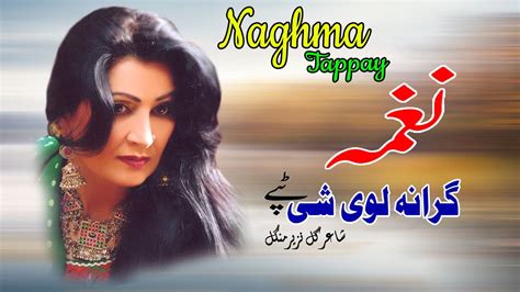 Grana Loe She Tappay Naghma Pashto Song Tappay Hd