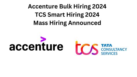 Accenture Bulk Hiring Tcs Mass Hiring Announced