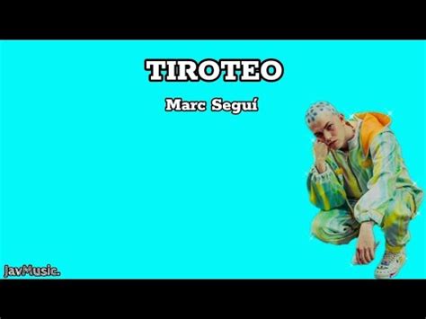 Tiroteo Marc Segu Ft Rauw Alejandro Pol Granch Letra Youtube