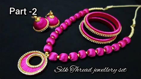 Diy Silk Thread Jewellery Set Making How To Make Silk Thread Necklace