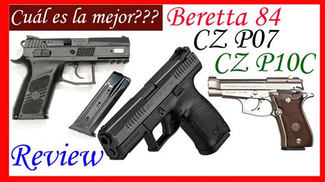 Beretta Cheetah Vs Cz P Vs Cz P C Armas De