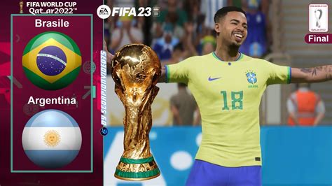 Fifa 23 Finale Brasile Vs Argentina World Cup Qatar 2022 Gameplay Youtube