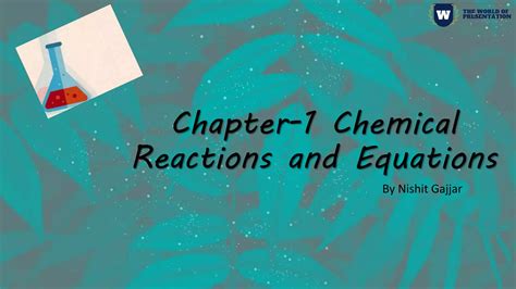 Chapter 1 Chemical Reactions And Equations Science Class 10 Ppt