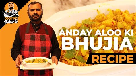 Anday Aloo Ki Bhujia Recipe Tasty Anday Aloo Bhujia Recipe To Cook At