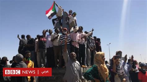 مظاهرات السودان استمرار الاعتصام في مقر القيادة العامة للجيش بالخرطوم