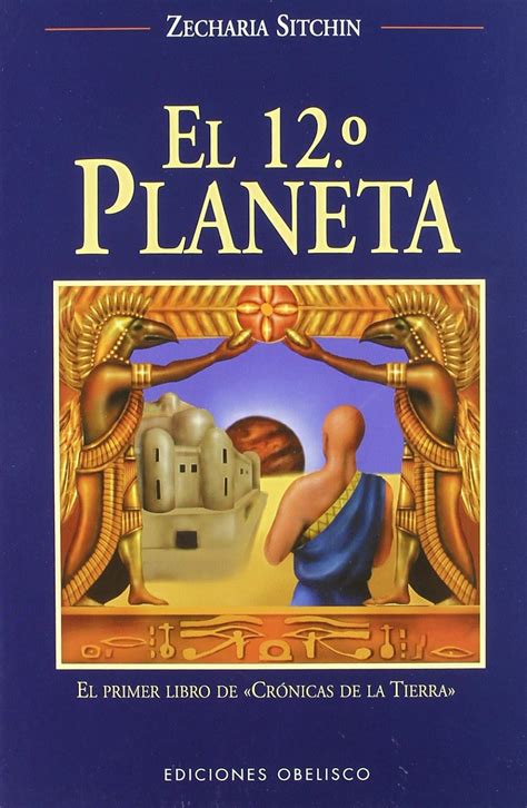 El 12 Planeta Zecharia Sitchin Amazon Mx Libros