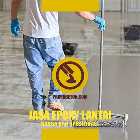 Harga Jasa Epoxy Lantai Poles Per M Murah Finishing Coating