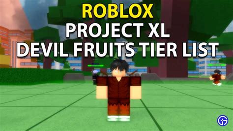 Roblox Project XL Devil Fruit Tier List: All Devil Fruits Ranked