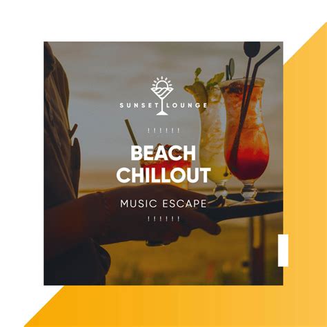 Beach Chillout Music Escape Album By Ibiza Chillout