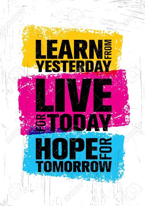 A Poster With The Words Learn Today And Live Today In Different Colors