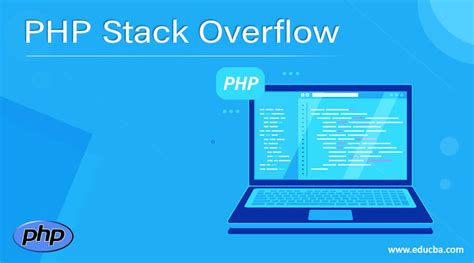 PHP Stack Overflow How Does Stack Overflow Work In PHP