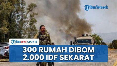 Serangan Balas Dendam Hizbullah 300 Rumah Di Israel Dibom Hingga 2 000