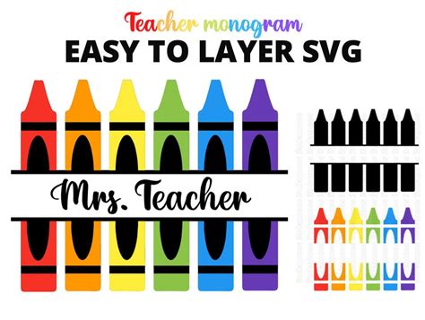 Easy To Layer Crayons Monogram Svg Teacher Teachers Day Cricut File