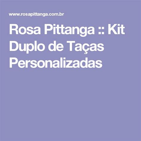 Rosa Pittanga Kit Duplo de Taças Personalizadas Taças