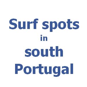 Surf spots in Portugal - Surfing in Portugal