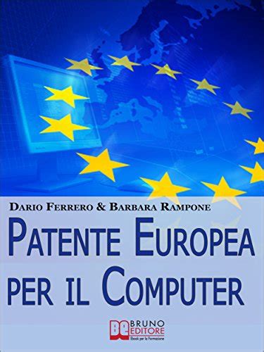 Patente Europea Per Il Computer Strategie Pratiche Ed Esercizi Per