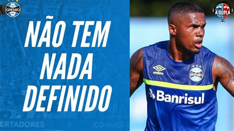 Gr Mio Uma Nova Sa Da Para Douglas Costa Conversa Feita E Outra