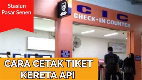 Cara Cetak Tiket Kereta Boarding Pass Di Stasiun Pasar Senen Check