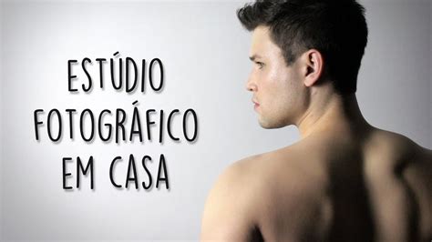 Como Fazer Fotos Profissionais Em Casa Tutorial Samaritanos Youtube