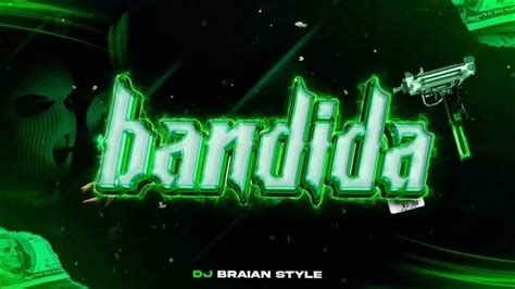 BANDIDA RKT DJ BRAIAN STYLE YouTube