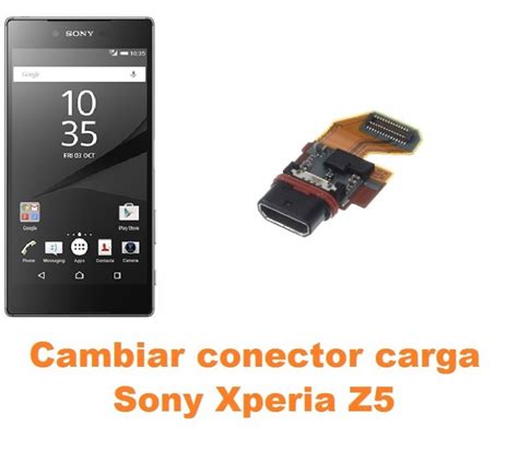 Cambiar Conector Carga Sony Xperia Z5 Reparación de Móvil