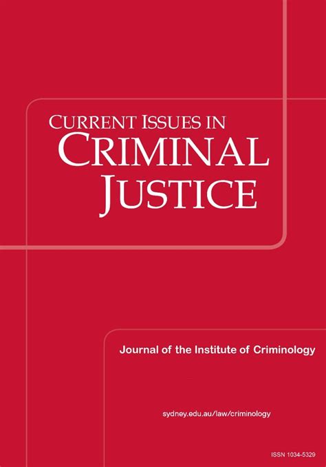 Current Issues In Criminal Justice The University Of Sydney Law School