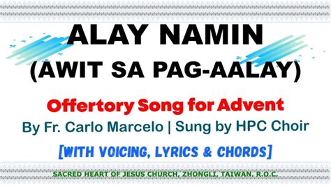 Alay Namin Awit Sa Pag Aalay Offertory Song For Advent By Fr Carlo