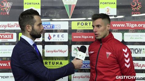 13 Kolejka Fortuna1Liga Opinia Damiana Nowaka Po Meczu GKS Tychy