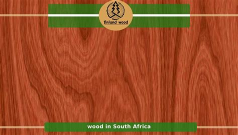 Buying Wood From South Africa All Kinds Of African Timber Finland Wood