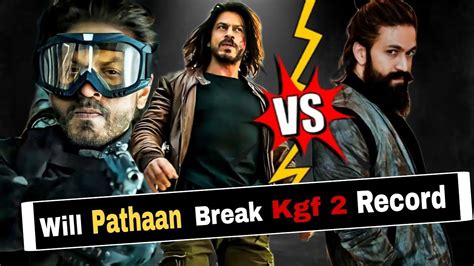 Shahrukh Khan Vs Yash Pathaan Vs Kgf Chapter 2 Pathaan Advance