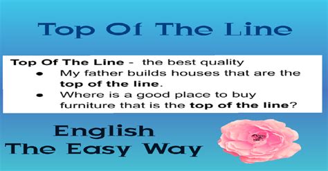 Top Of The Line English Idioms English The Easy Way