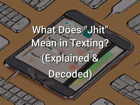 What Does Jhit Mean In Texting Explained Decoded Symbol Genie