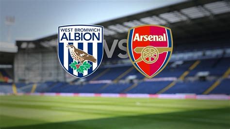 West Bromwich Albion Vs Arsenal Full Match YouTube