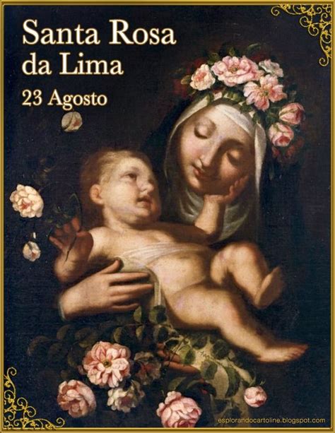 Cartolina Religiosa Oggi Si Celebra Santa Rosa Da Lima Agosto Con