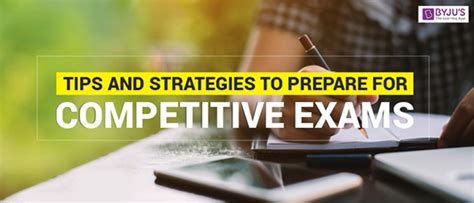 Tips and Strategies to Prepare for Competitive Exams - Career Tips