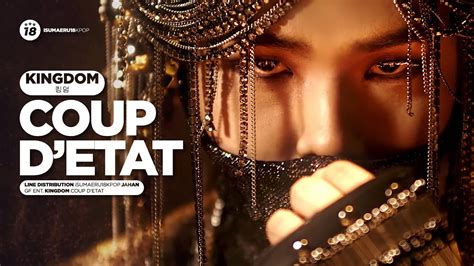 Kingdom 킹덤 쿠데타 COUP DETAT Line Distribution YouTube