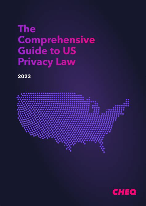 The Comprehensive Guide To Us Privacy Law For 2023 Cheq