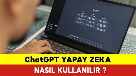 Chatgpt Yapay Zeka Nas L Kullan L R Chatgpt Nedir