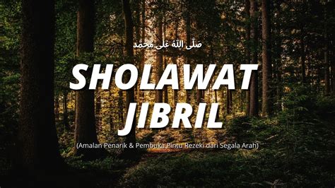 Sholawat Jibril Pembuka Pintu Rezeki Dari Segala Arah Wasilah Youtube