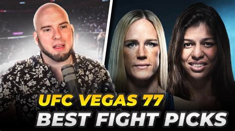 UFC VEGAS 77 HOLM VS BUENO SILVA BEST FIGHT PICKS HALF THE BATTLE