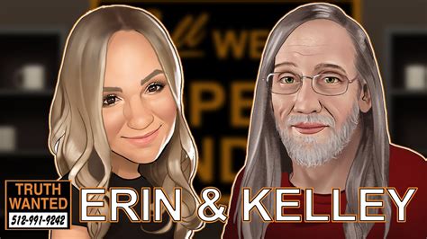 Truth Wanted 06 50 With Kelley Laughlin And ExXtian Erin YouTube