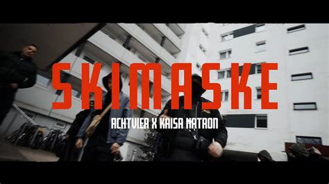 Achtvier Ft Kaisa Natron Skimaske Prod Von Soyill Jmxj Youtube