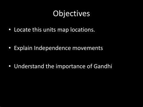 Agenda Objectives Map Locations For New Unit Independence Movements