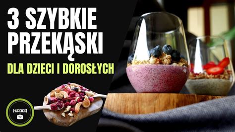 3 SZYBKIE Przekąski z Owocami Liofilizowanymi Przepisy HiFOOD YouTube