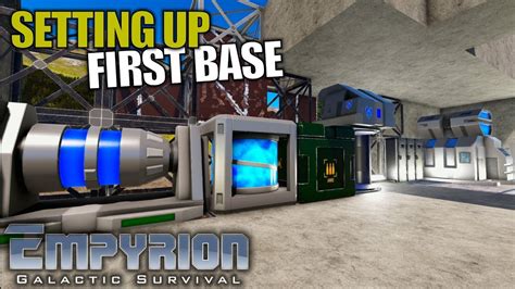 SETTING UP FIRST BASE Empyrion Galactic Survival Let S Play