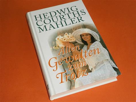 Allen Gewalten zum Trotz Hedwig Courths Mahler Amazon de Bücher