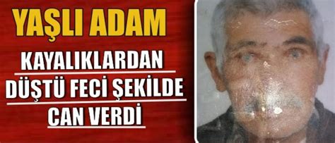 Ya L Adam Kayal Klardan D T Feci Ekilde Can Verdi