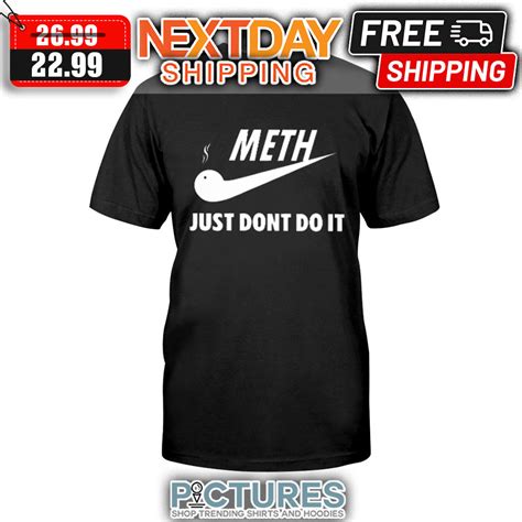 FREE shipping Nike Meth Just Don't Do It shirt, Unisex tee, hoodie ...