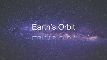 earths orbit lesson   guided notes   groovy teacher xo